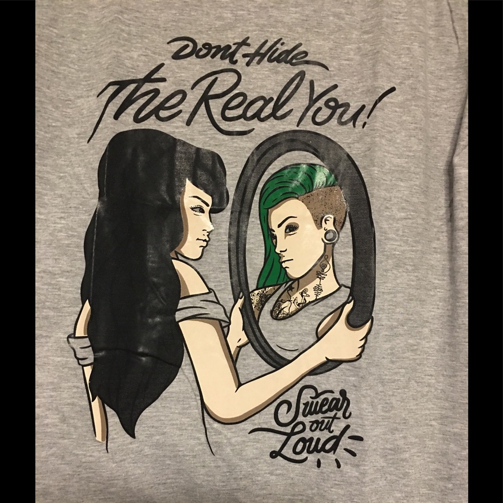 Don’t Hide the Real You / Swear Out Loud Apparel - Picture 5 of 7